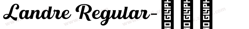Landre Regular字体转换